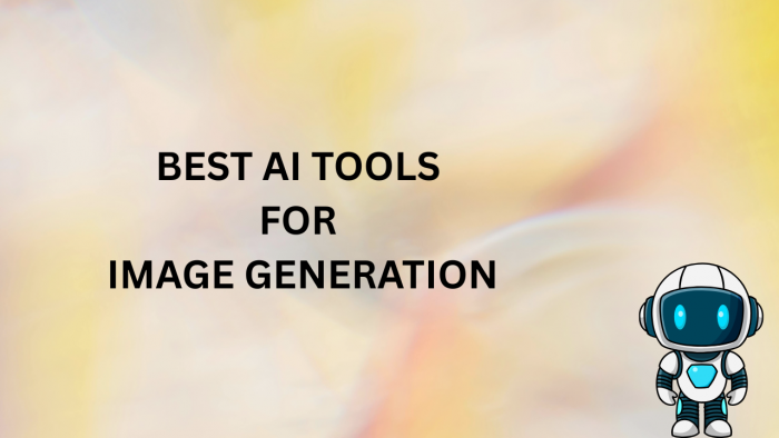 Best AI Tools for Image Generation