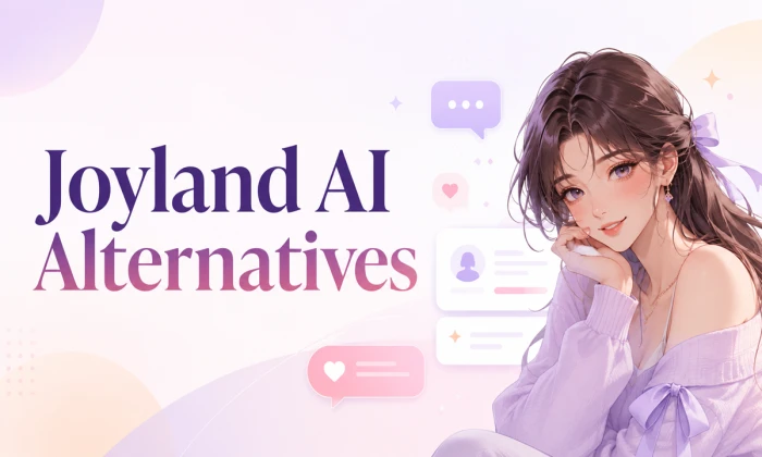 7 Best Joyland AI Alternatives for Character Chat and Roleplay